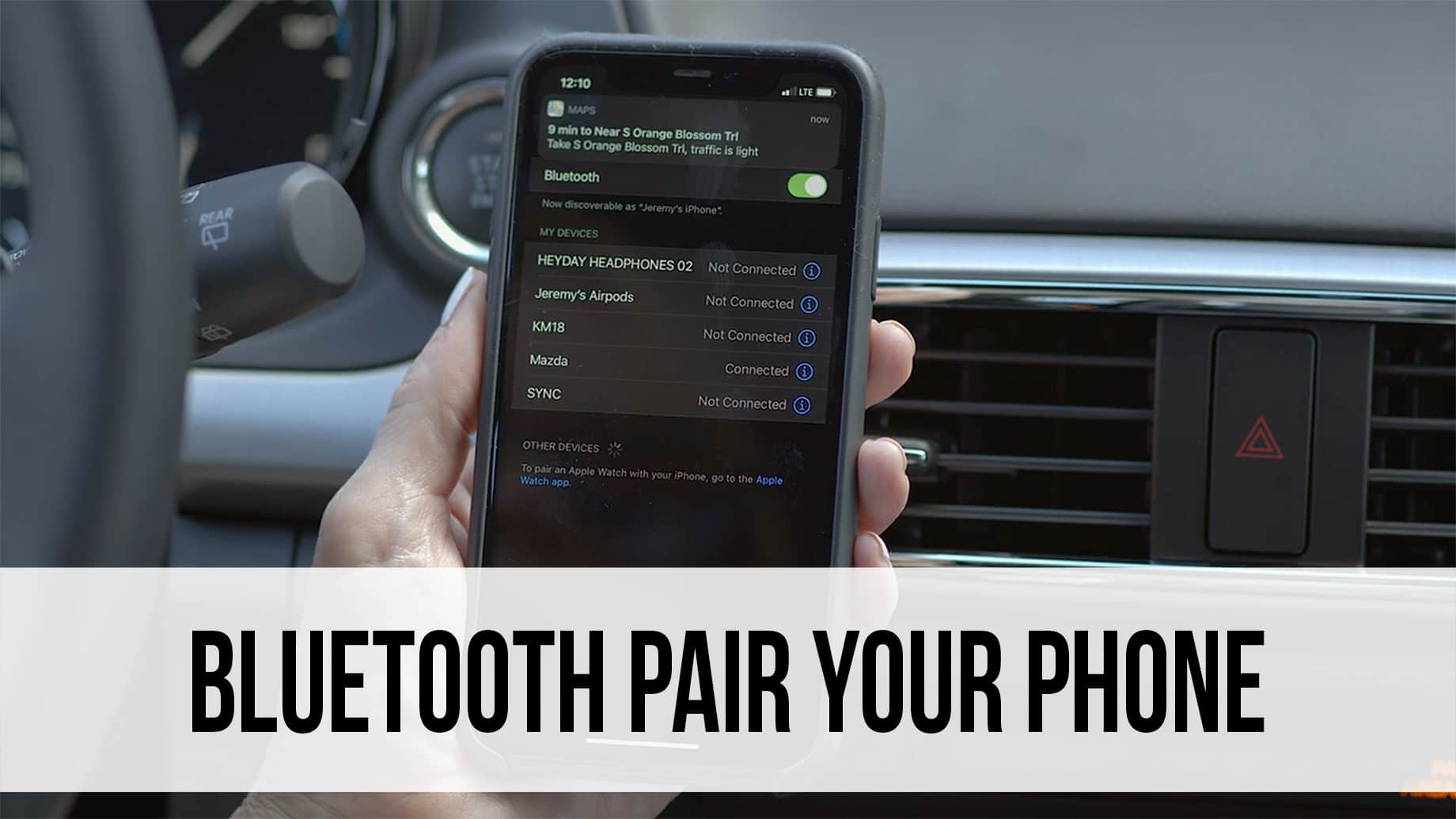 Bluetooth Pairing to Your Mazda6