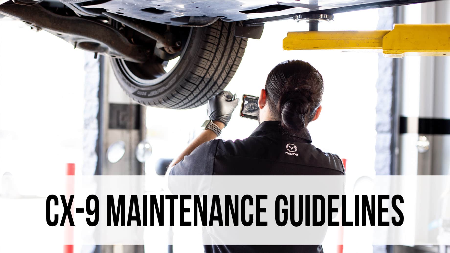 Mazda CX-9 Maintenance Guide