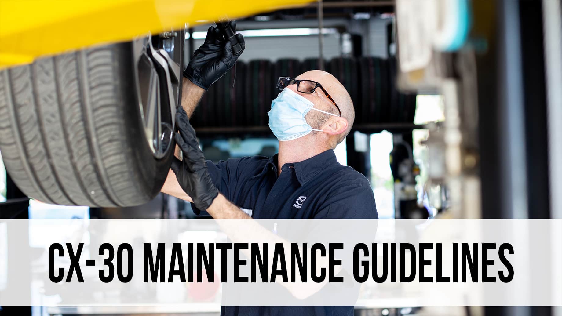 CX-30 Maintenance Guidelines