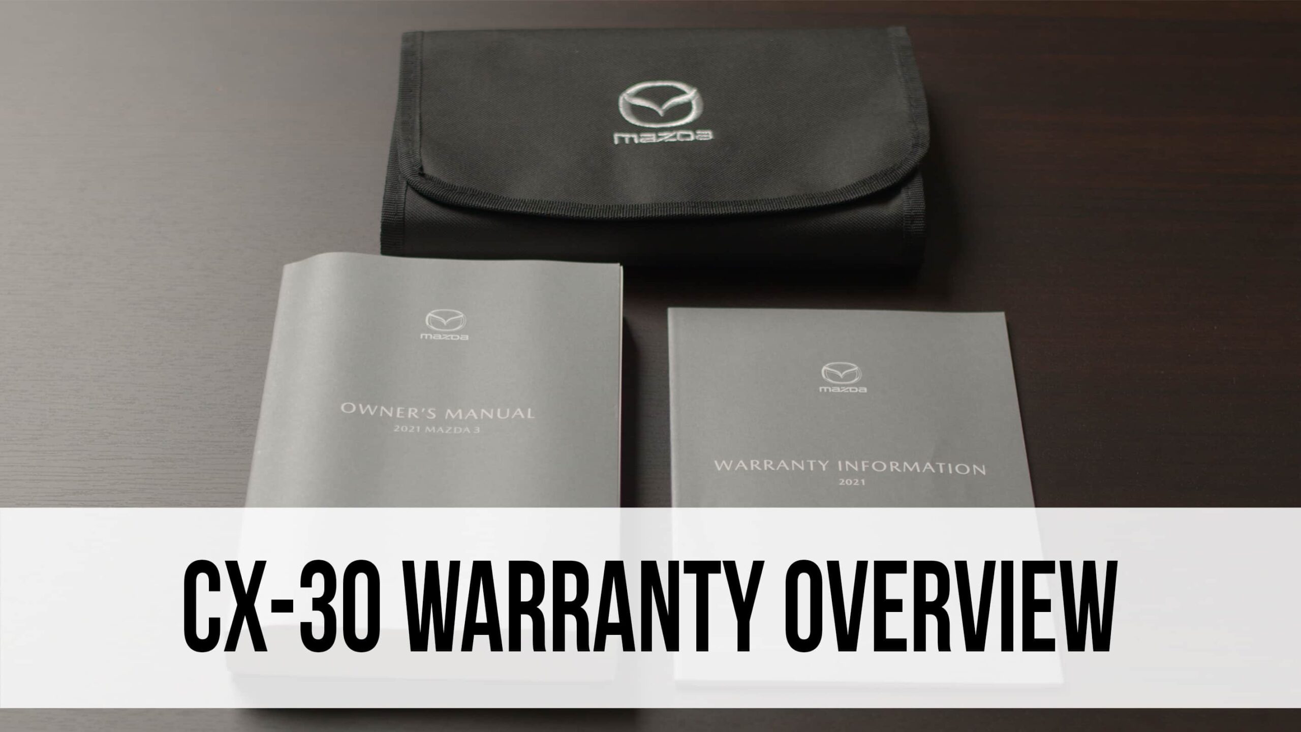 CX-30 Warranty Overview
