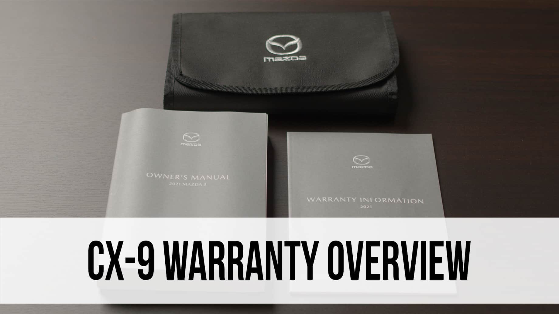 Mazda CX-9 Warranty Overview